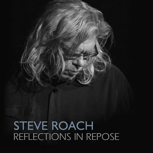 Roach,steve - Reflections In Repose - Music CD