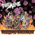 Alive - Turned Up To Destroy - Music CD