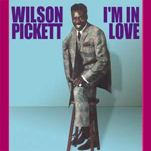 Pickett,wilson - I'm In Love - Music CD