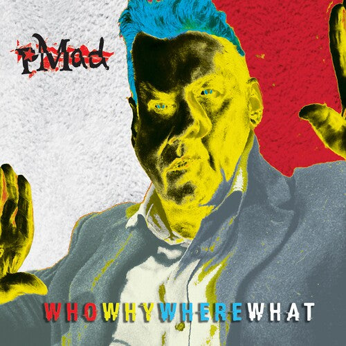Pmad - Who Why Where What - Music CD