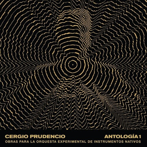 Prudencio,cergio - Antologia 1: Obras Para La Orquesta Experimental - Vinyl Record