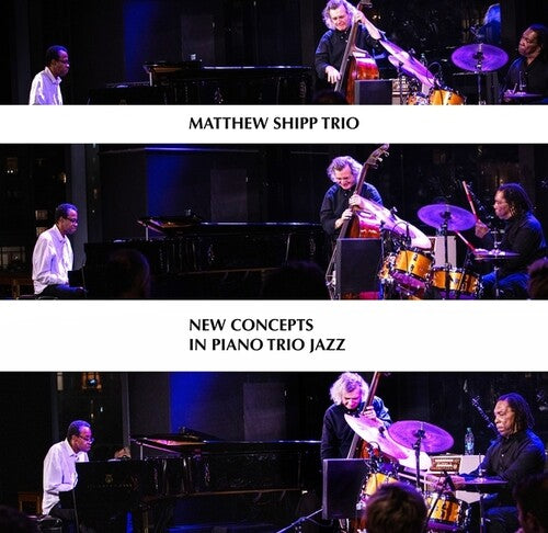 Shipp,matthew - New Concepts In Piano Trio Jazz - Music CD