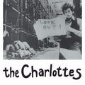 Charlottes - Are You Happy Now - Vinyl Record