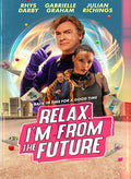 Relax I'm From The Future - Relax I'm From The Future - DVD