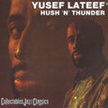Lateef,yusef - Hush N Thunder - Music CD