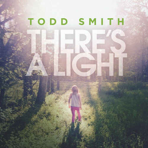 Smith,todd - There's A Light - Music CD