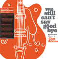 We Still Can't Say Goodbye: A Musicians' / Various - We Still Can't Say Goodbye: A Musicians' / Various - Vinyl Record