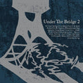 Under The Bridge 2 / Various - Under The Bridge 2 / Various - Music CD