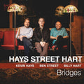 Hays,kevin / Street,ben / Hart,billy - Bridges - Vinyl Record