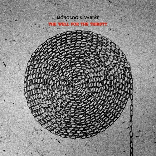 Monolog & Variat - Well For The Thirsty - Music CD