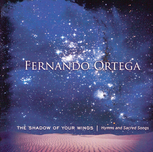Ortega,fernando - Shadow Of Your Wings: Hymns And Sacred Songs - Music CD