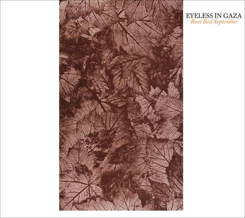Eyeless In Gaza - Rust Red September (2024 Remastered & Expanded) - Music CD