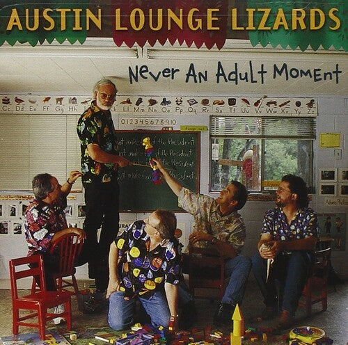 Austin Lounge Lizards - Never An Adult Moment - Music CD