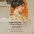 Frescobaldi / Kapsperger / Reichel - Dolente Partita - Madonna E Maddalena - Music CD