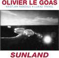 Goas,olivier Le / Traxel,lucas - Sunland - Music CD