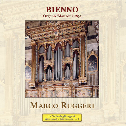 Antegnati / Dubois / Ruggeri - L'organo Manzoni 1891 Di Bienno - Music CD