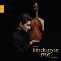 Ysaye / Khachatryan - Ysaye - Music CD