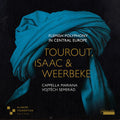 Tourout / Isaac / Semerad - Flemish Polyphony In Central Europe - Music CD