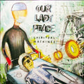 Our Lady Peace - Spiritual Machines - Vinyl Record