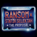 Ransom & Statik Selektah - Proposal - Vinyl Record