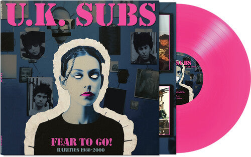 UK Subs - Fear To Go! Rarities 1988-2000 - Pink