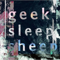 Geek Sleep Sheep - Feedback - Vinyl Record
