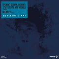 Murakawa,jimmy - Down Down Down / Stay Outta My World (re-edit) - Vinyl Record