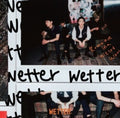 Wetter - Romance In A Weird World / Where Is My Everything? - Vinyl Record