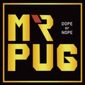 Mr Pug From Monju - Dope Or Nope - Vinyl Record