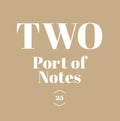 Port Of Notes - Two - Vinyl Record