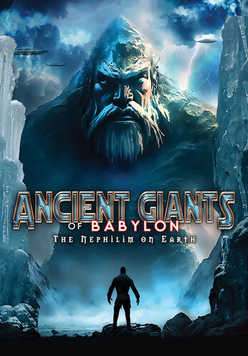 Ancient Giants Of Babylon: The Nephilim On Earth - Ancient Giants Of Babylon: The Nephilim On Earth - DVD