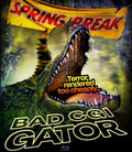 Bad Cgi Gator - Bad Cgi Gator - Blu-ray