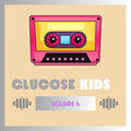 Glucose Kids Vol. 6 / Various - Glucose Kids Vol. 6 / Various - Music CD