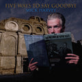 Five Ways To Say Goodbye [LP] Vinyl Record
