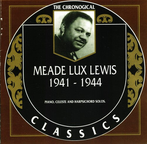 Lewis,meade Lux - Chronological Meade Lux Lewis 1941-1944 - Music CD