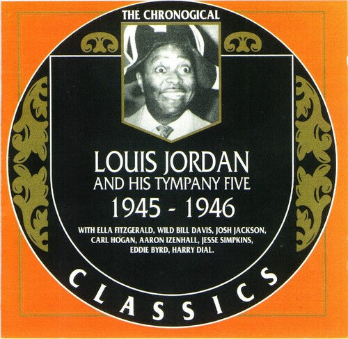 Jordan,louis - Chronological Louis Jordan & His Tympany 1945-1946 - Music CD
