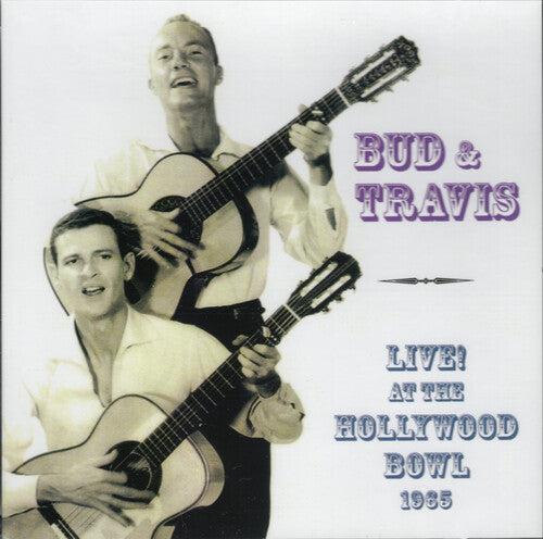 Bud & Travis - Live At The Hollywood Bowl 1965 - Music CD