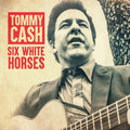 Cash,tommy - Six White Horses - Music CD