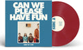 Can We Please Have Fun [Indie Exclusive Apple LP] Vinyl Record