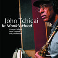 Tchai,john - In Monk's Mood - Vinyl Record