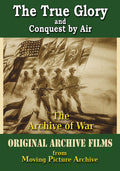 Archive Of War - The True Glory & Conquest By Air - Archive Of War - The True Glory & Conquest By Air - DVD