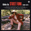 This Is Street Funk 1968-1974 / Various - This Is Street Funk 1968-1974 / Various - Vinyl Record