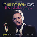 Donegan,lonnie - 1962: I'll Never Fall In Love Again + Collectors - Music CD