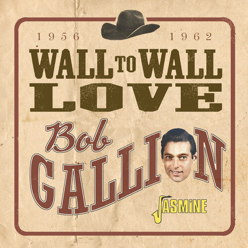 Gallion,bob - Wall To Wall Love - 1956-1962 - Music CD