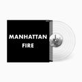 Manhattan Fire [Limited Edition Indie Exclusive Clear LP] Vinyl Record