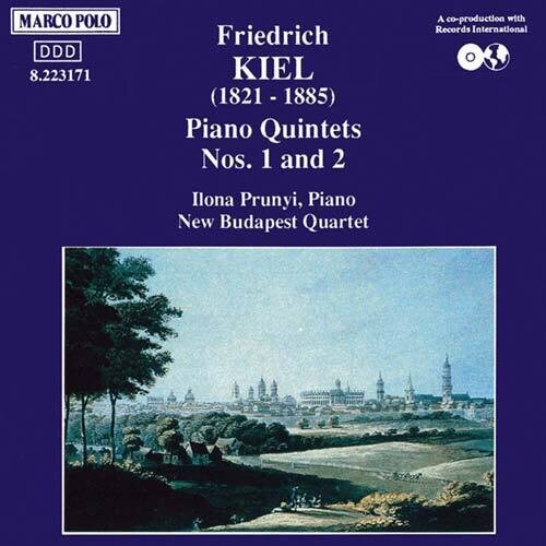 Kiel / Prunyi / New Budapest Quartet - Piano Quintets 1 & 2 - Music CD
