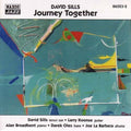 Sills,david - Journey Together - Music CD