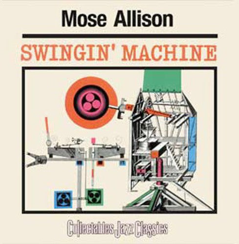 Allison,mose - Swingin Machine - Music CD