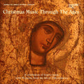 Christmas Music Through The Ages / Various - Christmas Music Through The Ages / Various - Music CD