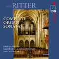 Ritter / Philippi - Complete Organ Sonatas - Music CD